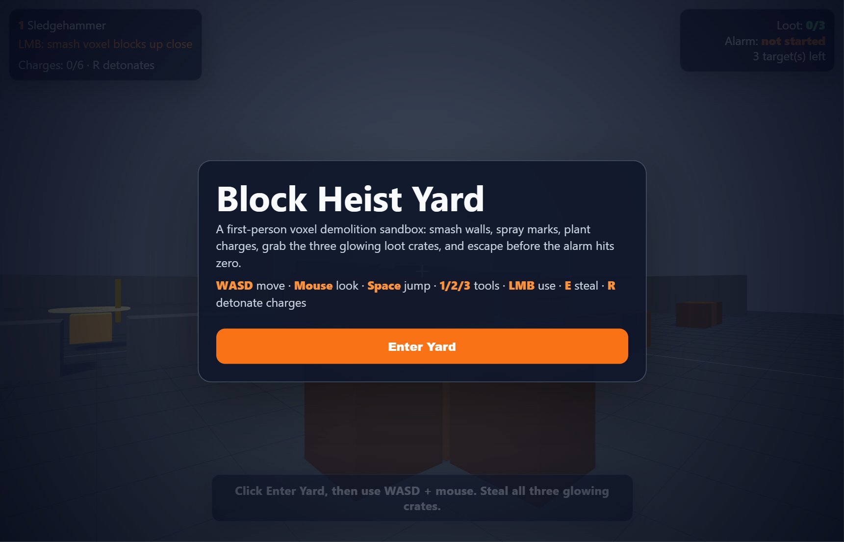 Block Heist Yard